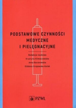 Podstawowe czynności medyczne i pielęgnacyjne