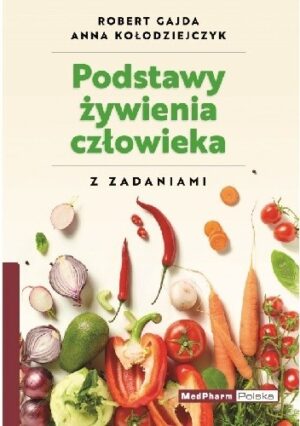 Podstawy żywienia człowieka z zadaniami