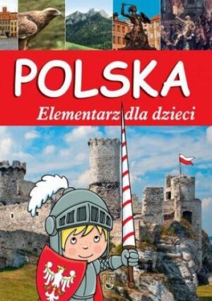 Polska. Elementarz dla dzieci