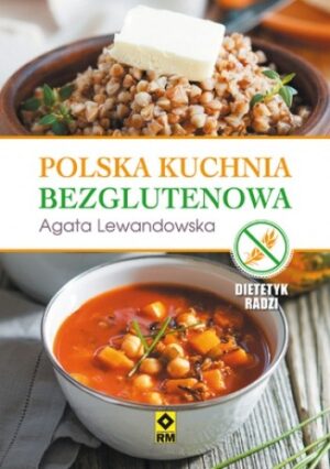 Polska kuchnia bezglutenowa