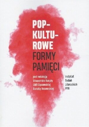 Popkulturowe formy pamięci