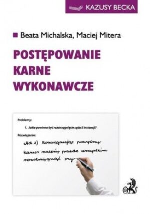 Postępowanie karne wykonawcze