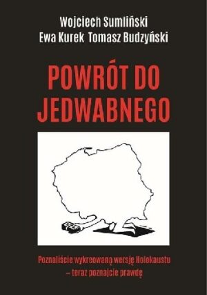 Powrót do Jedwabnego