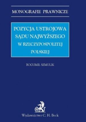 Pozycja ustrojowa Sądu Najwyższego w Rzeczypospolitej Polskiej