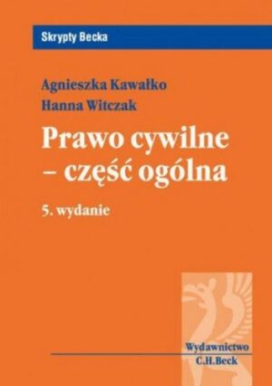 Prawo cywilne - część ogólna. Wydanie 5