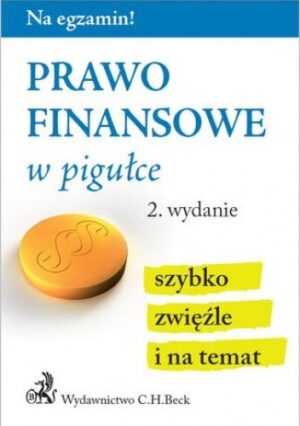 Prawo finansowe w pigułce. Wydanie 2