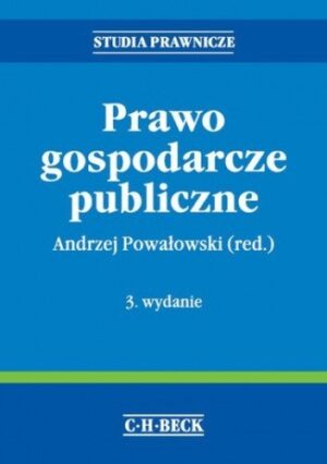 Prawo gospodarcze publiczne. Wydanie 3