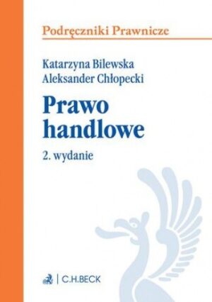 Prawo handlowe. Wydanie 2