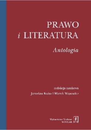 Prawo i literatura. Antologia