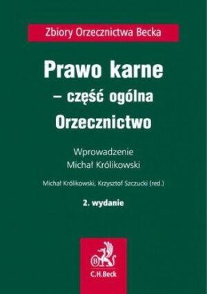 Prawo karne - część ogólna. Orzecznictwo