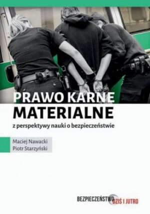 Prawo karne materialne z perspektywy nauki o bezpieczeństwie