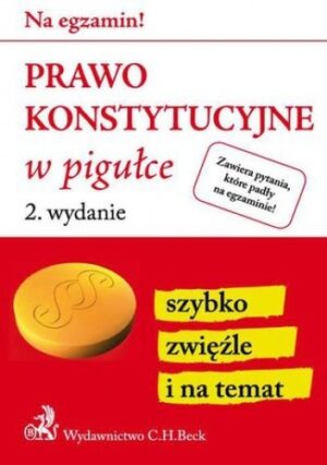 Prawo konstytucyjne w pigułce. Wydanie 2