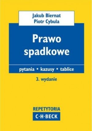 Prawo spadkowe Pytania. Kazusy. Tablice