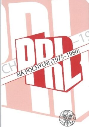 PRL na pochylni (1975?1980)