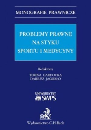 Problemy prawne na styku sportu i medycyny