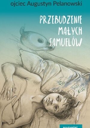 Przebudzenie małych Samuelów