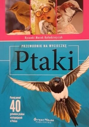 Przewodnik na wycieczkę - Ptaki