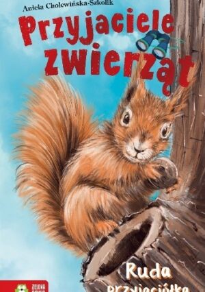 Przyjaciele zwierząt. Ruda przyjaciółka