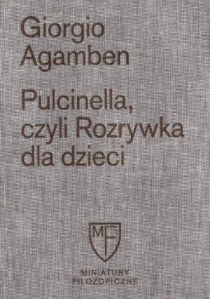 Pulcinella, czyli Rozrywka dla dzieci