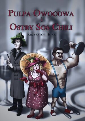 Pulpa Owocowa i Ostry Sos Chili