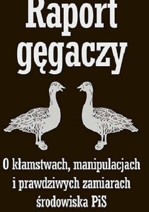 Raport  gęgaczy