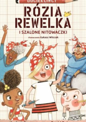 Rózia Rewelka i Szalone Nitowaczki