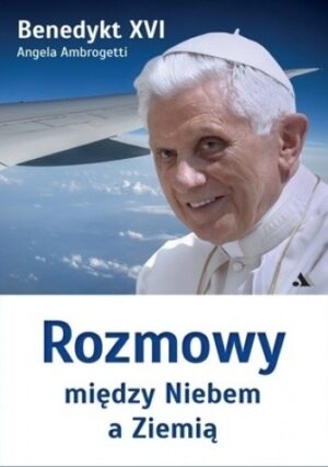 Rozmowy między Niebem a Ziemią