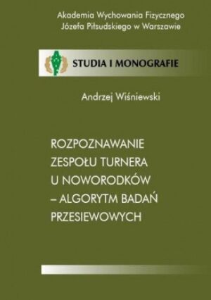 Rozpoznawanie zespołu Turnera u noworodków - algorytm badań przesiewowych