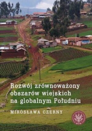 Rozwój zrównoważony obszarów wiejskich na globalnym Południu