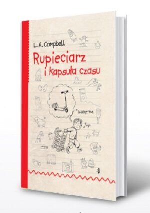 Rupieciarz i kapsuła czasu Tom 1