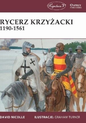 Rycerz krzyżacki 1190-1561