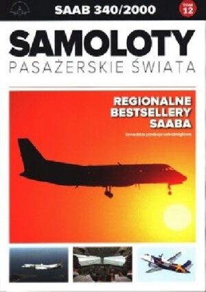 Saab 340/2000 - Regionalne bestsellery Saaba