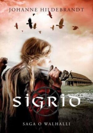 Saga o Walhalli 1. Sigrid