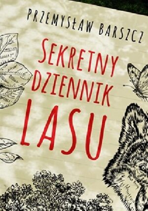 Sekretny dziennik lasu