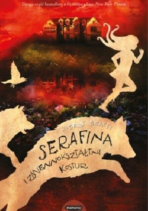 Serafina i zmiennokształtny kostur