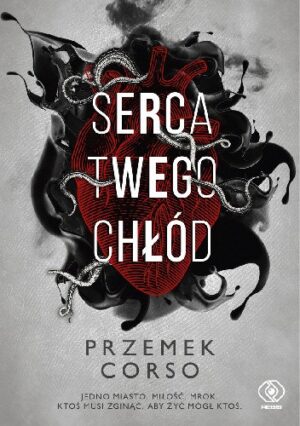 Serca twego chłód