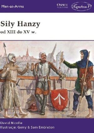 Siły Hanzy od XIII do Xv w.