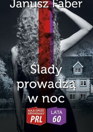 Ślady prowadzą w noc