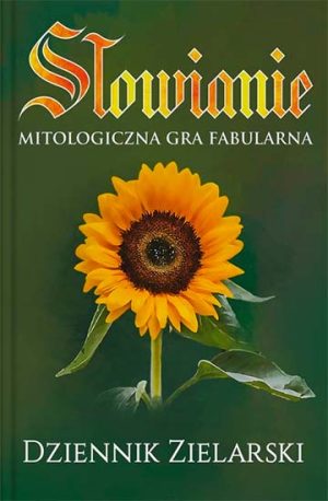 Słowianie: Mitologiczna Gra Fabularna - Dziennik Zielarski