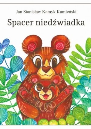 Spacer niedźwiadka