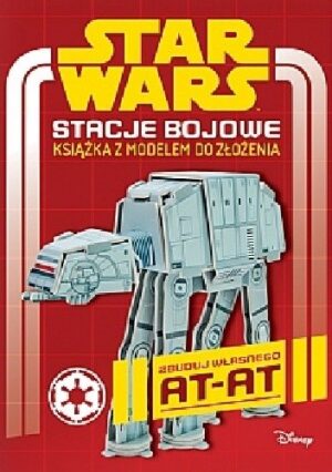 Star Wars. Stacje bojowe. Książka z modelem do złożenia