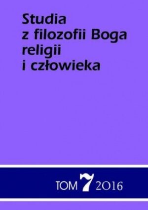 Studia z filozofii Boga, religii i człowieka tom 7