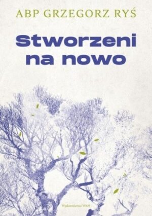 Stworzeni na nowo