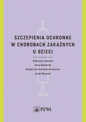 Szczepienia ochronne w chorobach zakaźnych u dzieci