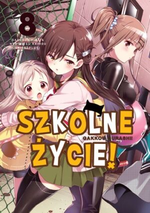 Szkolne Życie! #8