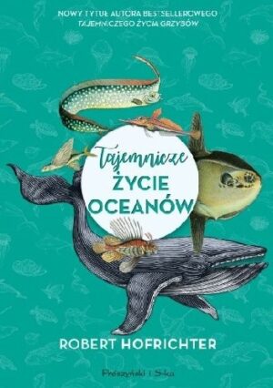 Tajemnicze życie oceanów