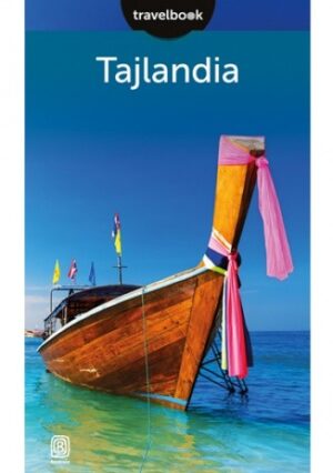 Tajlandia. Travelbook. Wydanie 1