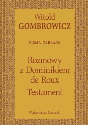 Testament. Rozmowy z Dominikiem de Roux