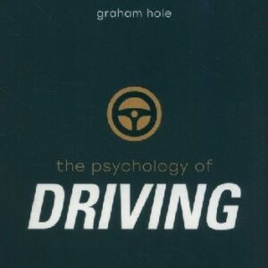 The Psychology of Driving