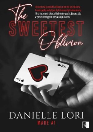 The Sweetest Oblivion